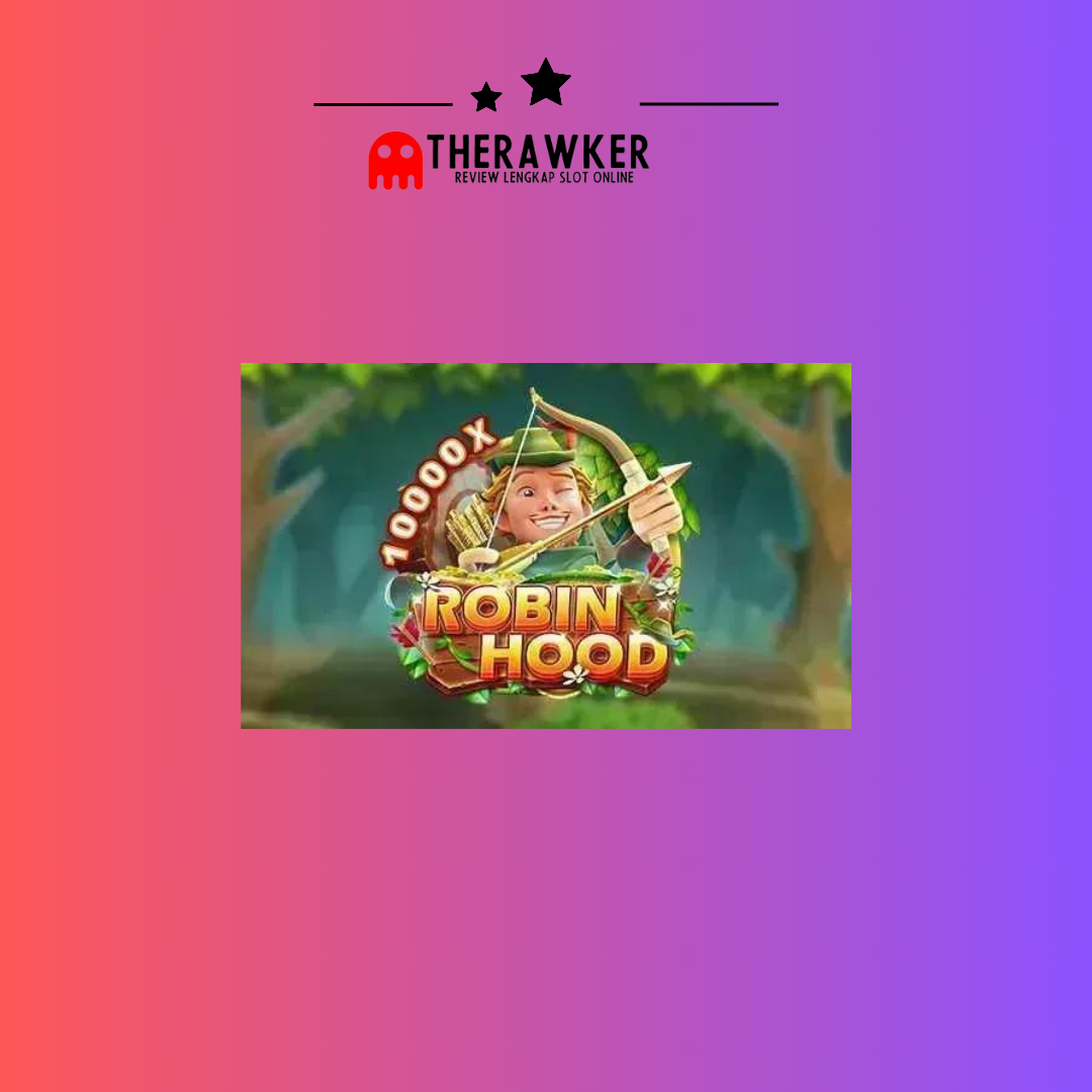 Slot Online Robin Hood oleh FA CHAI post thumbnail image